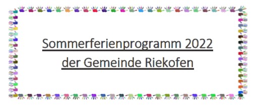 Sommerferienprogramm 2022 der Gemeinde Riekofen